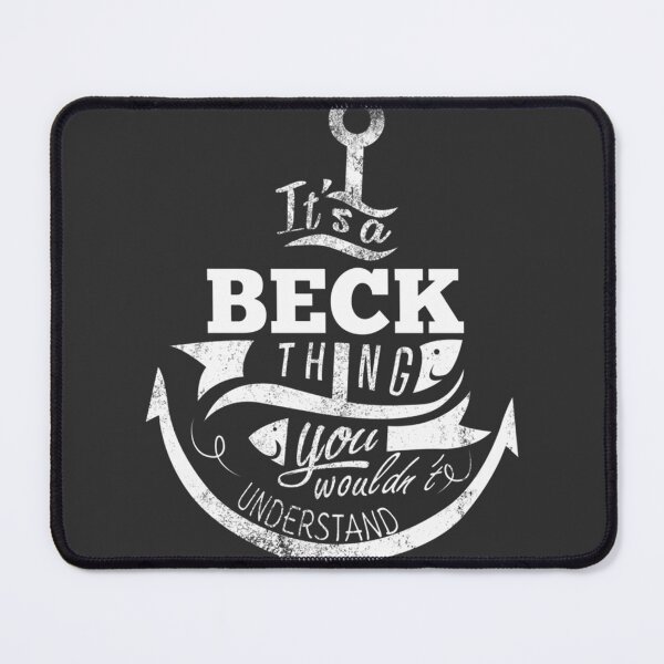 Item preview, It's a Beck Thing You Wouldn't Understand Funny Family Name Design designed and sold by JhonaDLl.