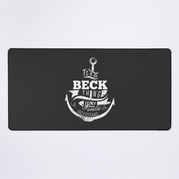 Item preview, It's a Beck Thing You Wouldn't Understand Funny Family Name Design designed and sold by JhonaDLl.