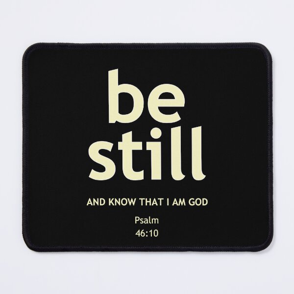 Item preview, be still and know that I am God designed and sold by joztees.