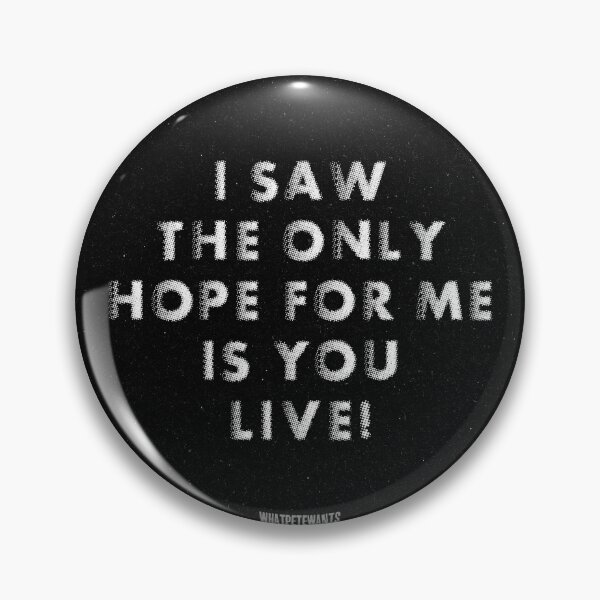 Item preview, The Only Hope For Me Is You LIVE! designed and sold by whatpetewants.