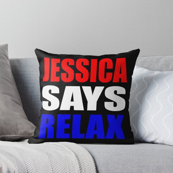 Item preview, Jessica Says Relax Patriotic designed and sold by Normbot2000.