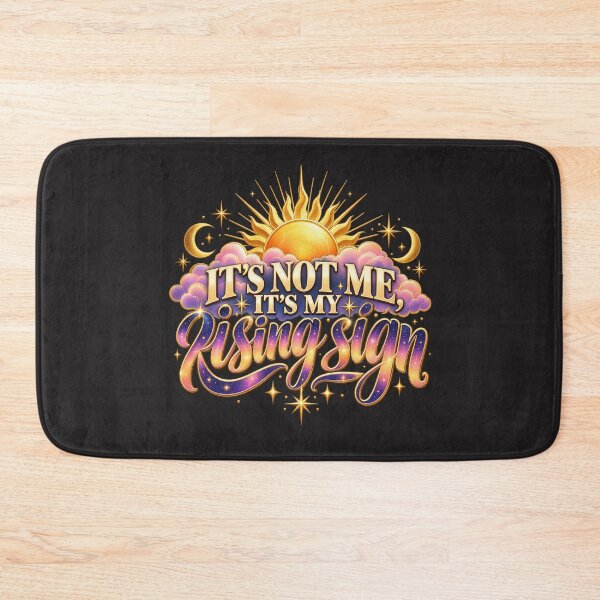 Item preview, It’s Not Me, It’s My Rising Sign designed and sold by MetaModel Editions.