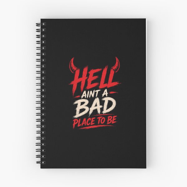 Item preview, Hell ain't a bad place to be designed and sold by Mindset_im_gepeack .