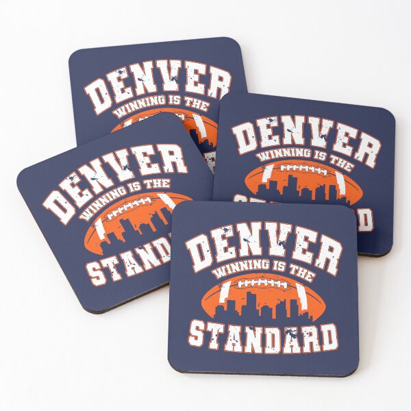 Item preview, Winning Is The Standard – Denver Football designed and sold by MASMUS27.