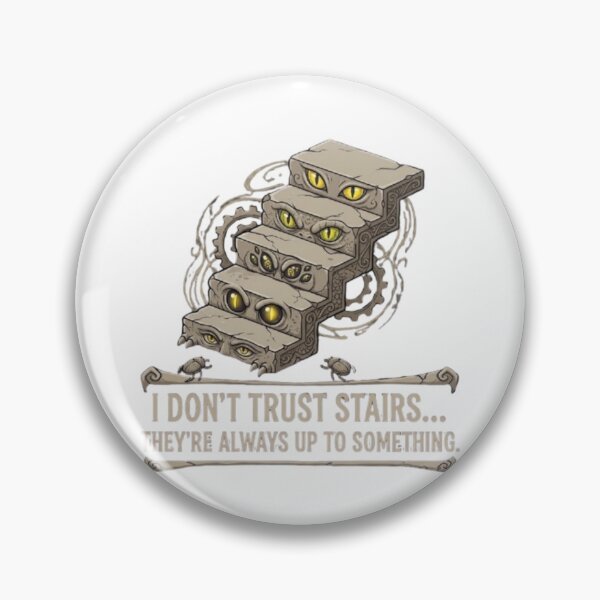 Item preview, I Don’t Trust Stairs designed and sold by TATOXIDE.