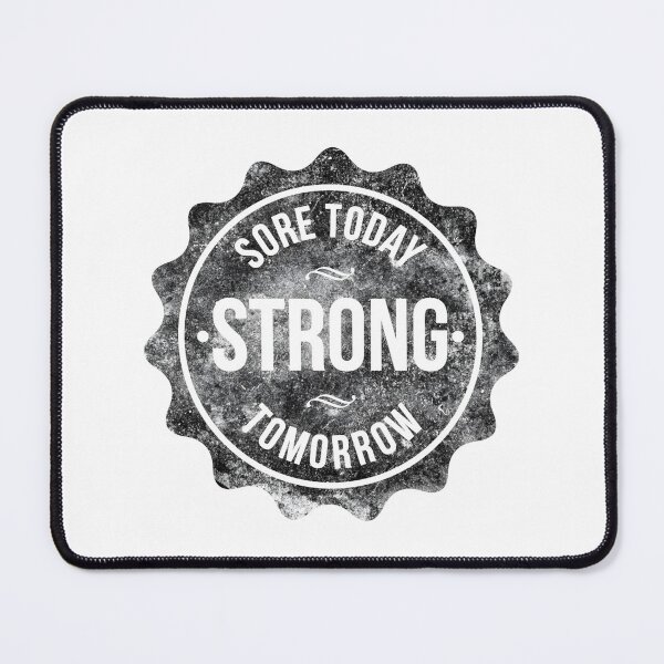 Item preview, Sore Today Strong Tomorrow Motivational Fitness Quote Design designed and sold by madd4578.