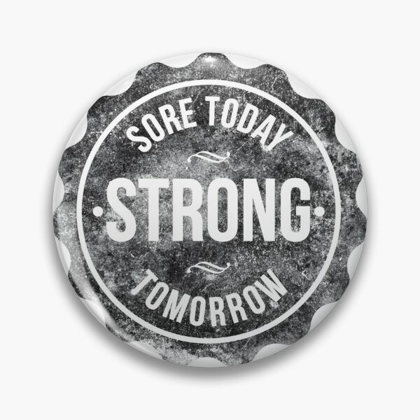 Item preview, Sore Today Strong Tomorrow Motivational Fitness Quote Design designed and sold by madd4578.