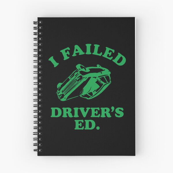 Item preview, I Failed Driver's Ed designed and sold by theandroidvivz.