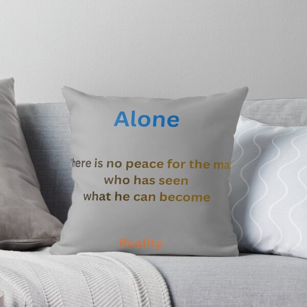 Item preview, Alone No Peace For The Man Who Can Become designed and sold by Mr besho.