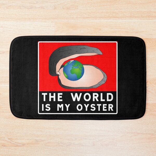 Item preview, The world is my oyster designed and sold by ALF2023.