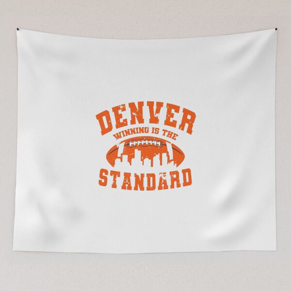 Item preview, Denver Winning Is The Standard designed and sold by MASMUS27.