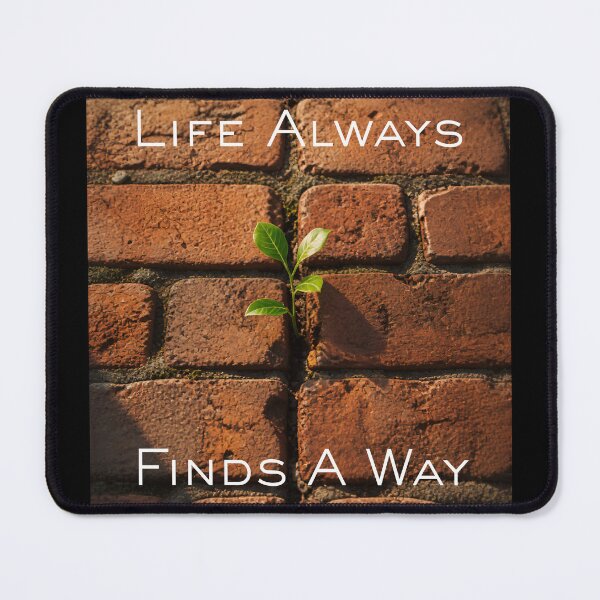 Item preview, Life Finds a Way - designed and sold by justcoolretail.