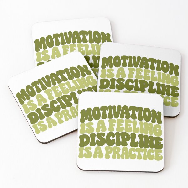 Item preview, Motivation is a feeling, Discipline is a practice designed and sold by MSBCreatesUK.