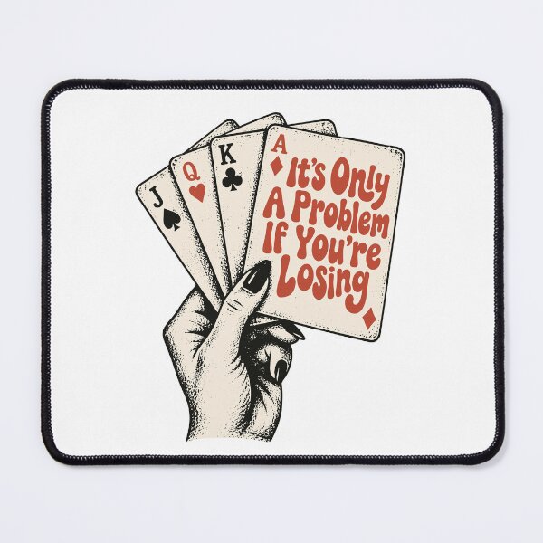 Item preview, It's Only A Problem If You're Losing designed and sold by J-Style-Design.