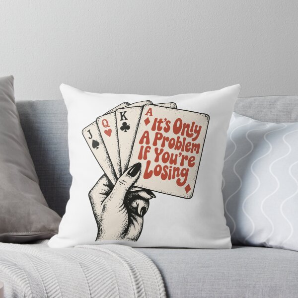 Item preview, It's Only A Problem If You're Losing designed and sold by J-Style-Design.