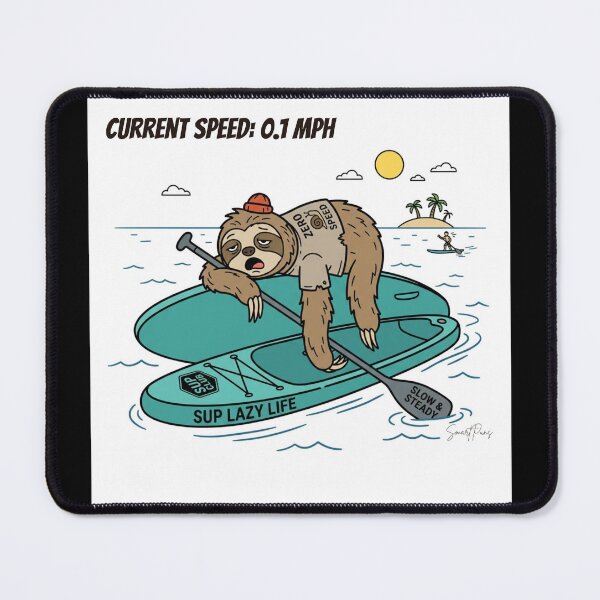 Item preview, Current Speed 01 MPH Funny Sloth Paddleboarding SUP designed and sold by SmartPuns.