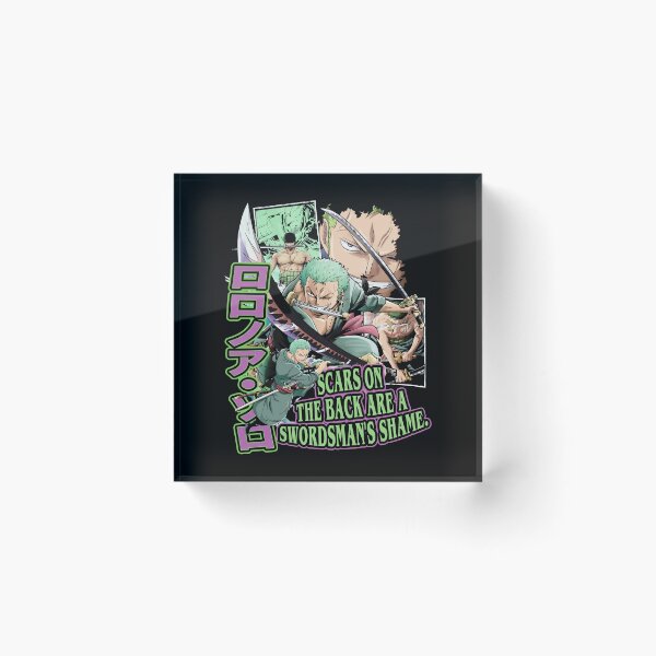 Item preview, Roronoa Zoro - Scars On The Back Are A Swordsman's Shame designed and sold by theandroidvivz.