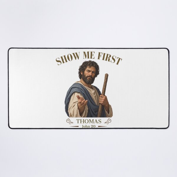 Item preview, Show Me First - Doubting Thomas Apostle John 20 Biblical Humor designed and sold by Neurospicy Trolls.