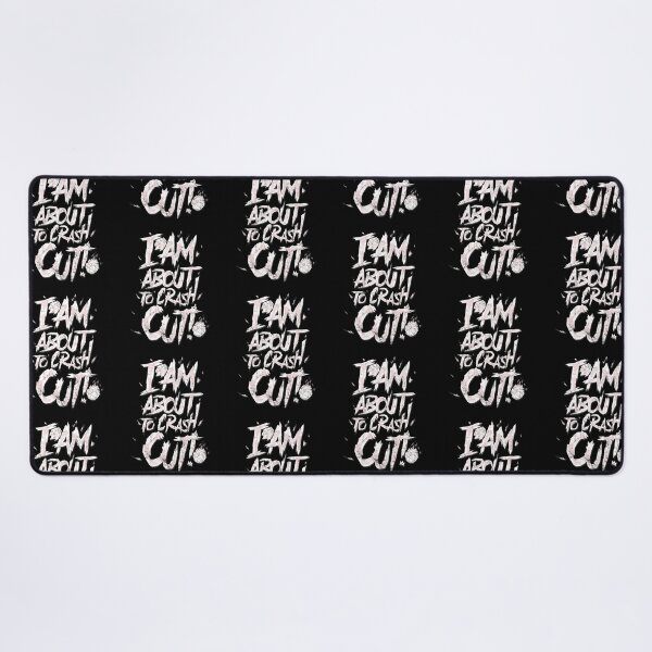 Item preview, I Am About To Crash Out - Streamer Slang designed and sold by Hot soup.