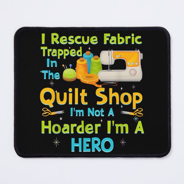 Item preview, I Rescue Fabric Trapped Quilt Shop Funny Hero Gift for Quilters and Sewing Lovers designed and sold by ajson21.