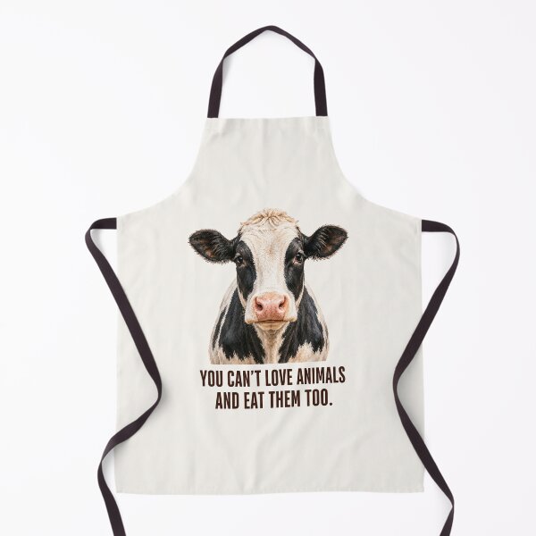 Item preview, You Can't Love Animals and Eat Them Too. Vegan. Cow. Animal Welfare. Animal Rights. Dairy Industry. Go Vegan. designed and sold by Annika Shurafa.