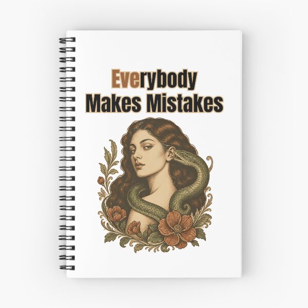 Item preview, Everybody Makes Mistakes - Eve And The Snake Funny Biblical Pun designed and sold by Neurospicy Trolls.