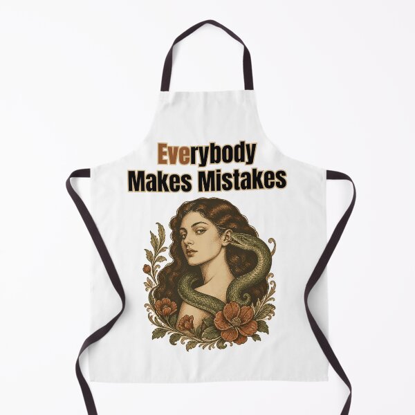 Item preview, Everybody Makes Mistakes - Eve And The Snake Funny Biblical Pun designed and sold by Neurospicy Trolls.