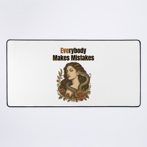 Item preview, Everybody Makes Mistakes - Eve And The Snake Funny Biblical Pun designed and sold by Neurospicy Trolls.