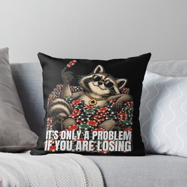 Item preview, It's Only A Problem If You're Losing Boss Raccoon designed and sold by GibasVisuals.