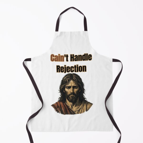 Item preview, Cain't Handle Rejection - Funny Cain And Abel Biblical Pun designed and sold by Neurospicy Trolls.