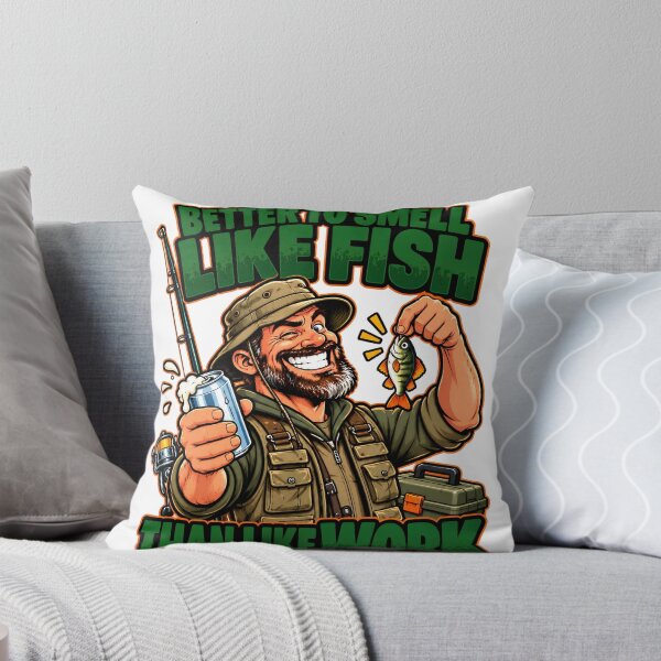 Item preview, Better To Smell Like Fish Fishing Humor designed and sold by Fishing iq.