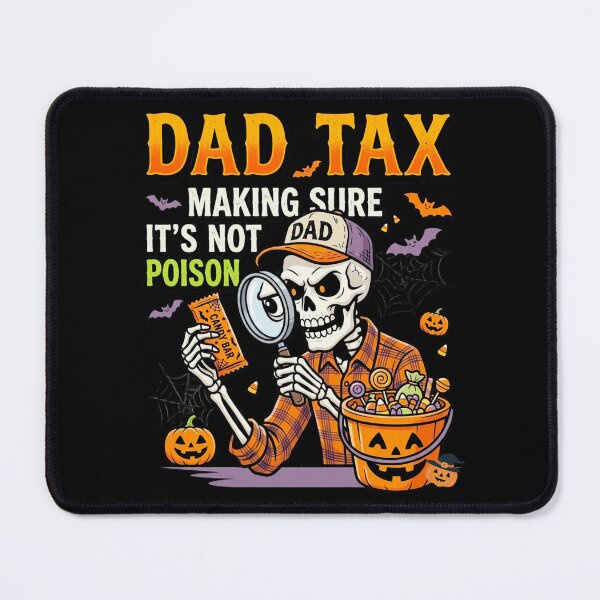 Item preview, Dad Tax Making Sure Its Not Poison Halloween Skeleton Dad Trick Or Treat Candy Design designed and sold by 519xdesign.