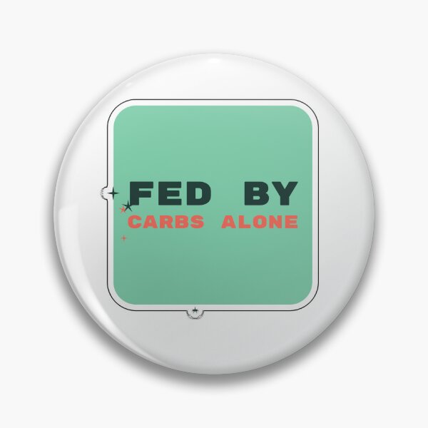 Item preview, Fed by Carbs Alone - Baking & Food Sticker designed and sold by ClipCanvas.