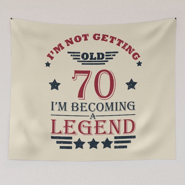 Item preview, I'm Not Getting Old I'm Becoming A Legend - Vintage 70 years old - 70th Birthday Party Gift designed and sold by Alexaltay.