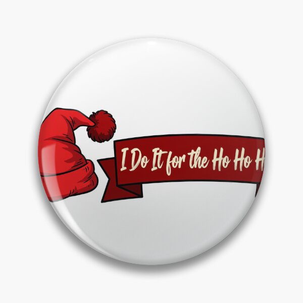 Item preview, I Do It for the Ho Ho Hos Shirt – Sarcastic Christmas Holiday Tee designed and sold by KERK Art and Design.