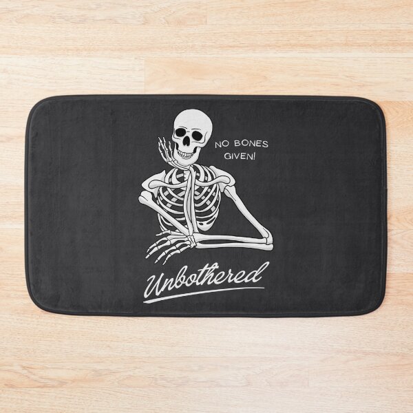 Item preview, Unbothered Skeleton designed and sold by threadsjam.