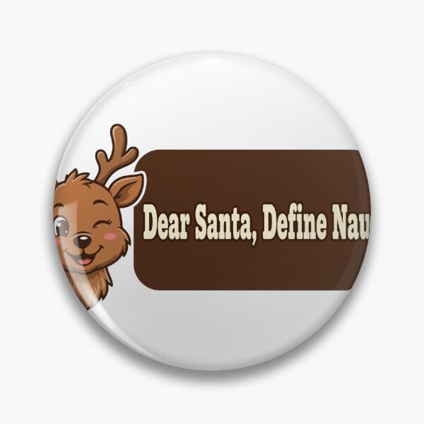Item preview, Dear Santa Define Naughty Shirt – Funny Christmas Holiday Tee designed and sold by KERK Art and Design.