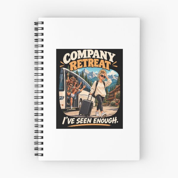 Item preview, Funny Company Retreat – I've Seen Enough designed and sold by EwelinaBa.