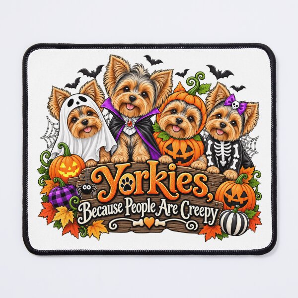 Item preview, Yorkies Because People Are Creepy Funny Yorkshire Terrier Halloween Dog Humor designed and sold by 76Valeria.