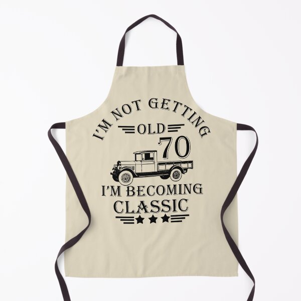 Item preview, I'm Not Getting Old I'm Becoming Classic- Vintage 70 years old - 70th Birthday Party Gift designed and sold by Alexaltay.