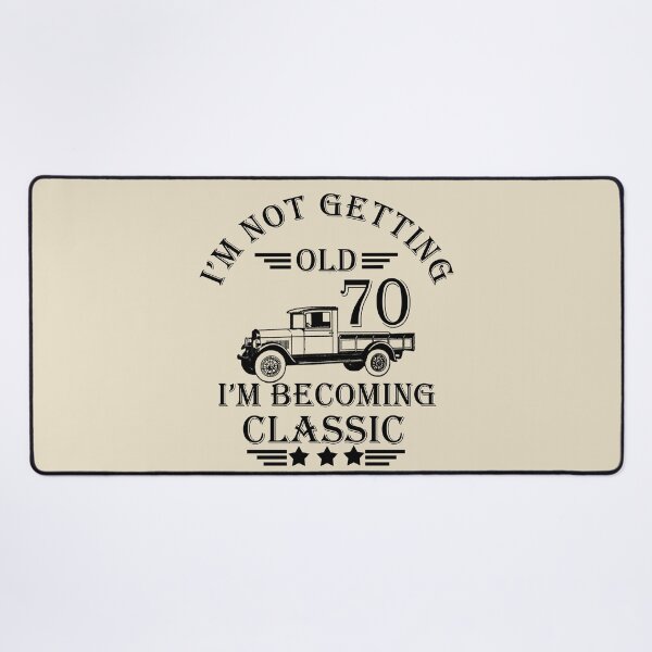 Item preview, I'm Not Getting Old I'm Becoming Classic- Vintage 70 years old - 70th Birthday Party Gift designed and sold by Alexaltay.