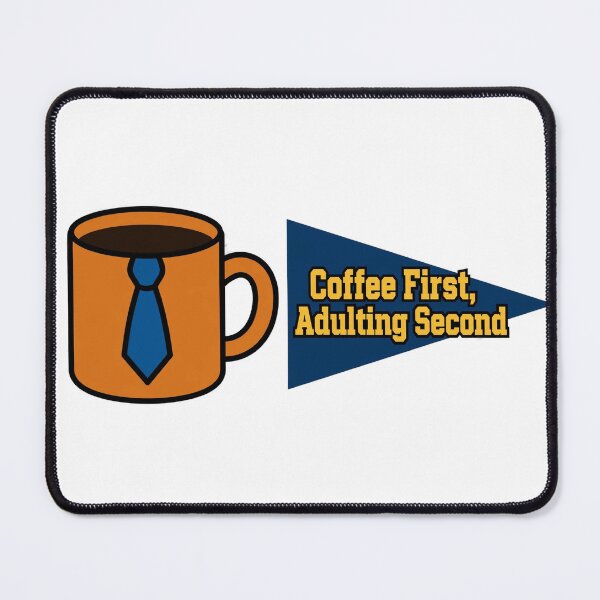 Item preview, Coffee First Adulting Second Shirt – Funny Coffee Lover Tee designed and sold by KERK Art and Design.