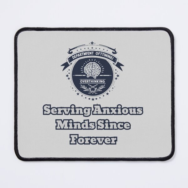 Item preview, Department Of Overthinking Anxious Minds Parody Design designed and sold by FashionDollQtr.