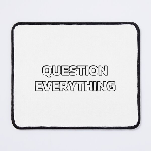 Item preview, Question everything designed and sold by Inspirationmotivation.