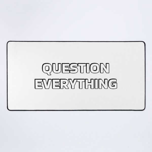 Item preview, Question everything designed and sold by Inspirationmotivation.
