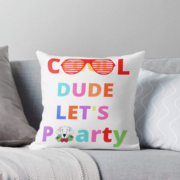 Item preview, Dodlife Cool Dude Let's Party Fun Graphic Design for Celebration and Good Vibes designed and sold by TAREEART.