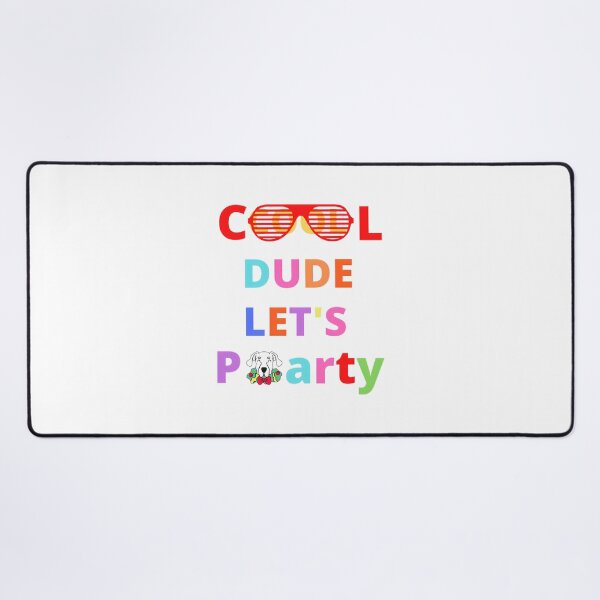 Item preview, Dodlife Cool Dude Let's Party Fun Graphic Design for Celebration and Good Vibes designed and sold by TAREEART.