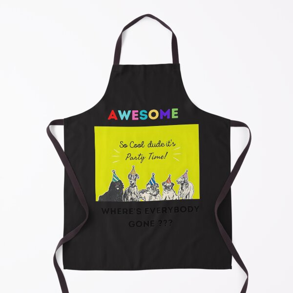 Item preview, Awesome Cool Dude Party Time Petlife Design for Fun and Celebration designed and sold by TAREEART.
