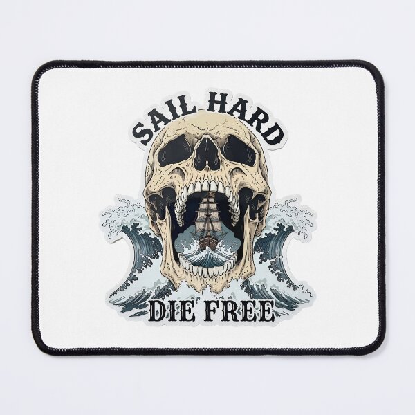 Item preview, Sail Hard - Die Free designed and sold by VelvetRoom.