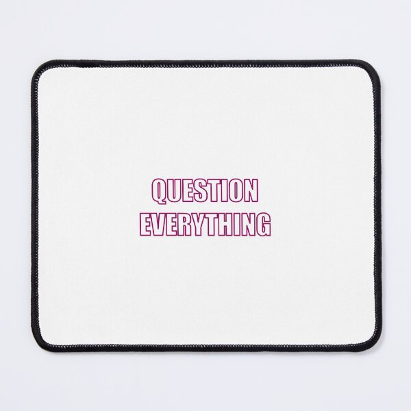 Item preview, Question everything designed and sold by Inspirationmotivation.